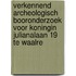 Verkennend archeologisch booronderzoek voor Koningin Julianalaan 19 te Waalre