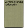 Verpleegkundig redeneren door G.J.J.W. Bours