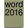 Word 2016 by A.H. Wesdorp