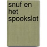 Snuf en het spookslot door Piet Prins