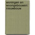 Woningen en woongebouwen: nieuwbouw
