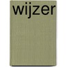 Wijzer by Andrea van Hartingsveldt-Moree