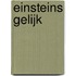 Einsteins gelijk