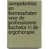 Competenties en leerresultaten voor de professionele bachelor in de ergotherapie