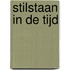 Stilstaan in de tijd