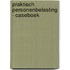 Praktisch personenbelasting - caseboek