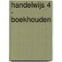 Handelwijs 4 - Boekhouden