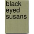 Black eyed Susans