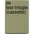 De Test-trilogie (cassette)
