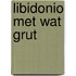 Libidonio met wat grut