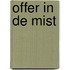 Offer in de Mist