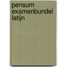 Pensum examenbundel Latijn by Jan Marcus Zwaan