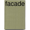 Facade by John Waanders