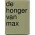 De honger van Max