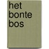 Het bonte bos