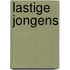 Lastige jongens