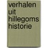 Verhalen uit Hillegoms historie