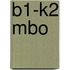 B1-K2 mbo