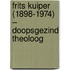 Frits Kuiper (1898-1974) – doopsgezind theoloog