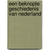 Een beknopte geschiedenis van Nederland door James C. Kennedy