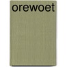 Orewoet door Emy Koopman