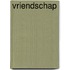 Vriendschap