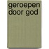 Geroepen door God