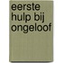 Eerste hulp bij ongeloof