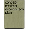 Concept Centraal Economisch Plan door Johannes Hers
