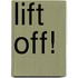 Lift off!