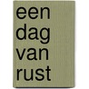 Een dag van rust door W.A. Zondag
