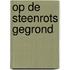 Op de Steenrots gegrond
