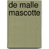 De malle mascotte