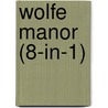 Wolfe Manor (8-in-1) door Sarah Morgan