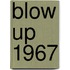 Blow Up 1967