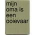 Mijn oma is een ooievaar