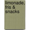 Limonade, fris & snacks by Tove Nilsson