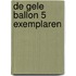 De gele ballon 5 exemplaren