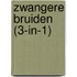 Zwangere bruiden (3-in-1)