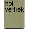 Het vertrek door Onbekend