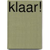 Klaar! door Raoul Cauvin