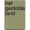 Het gestolde land by Unknown