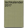 Lachkalender 2017 by Geert Hoste