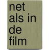 Net als in de film door Isabel Sharpe