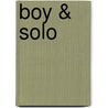 Boy & Solo door Roald Dahl