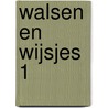 Walsen en Wijsjes 1 by Peter Black