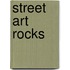 Street art rocks