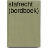 Stafrecht (bordboek) door Onbekend