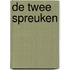 De twee spreuken
