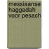 Messiaanse Haggadah voor Pesach